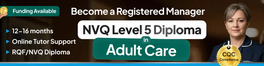 Level 5 in Leadership and Management for Adult Care